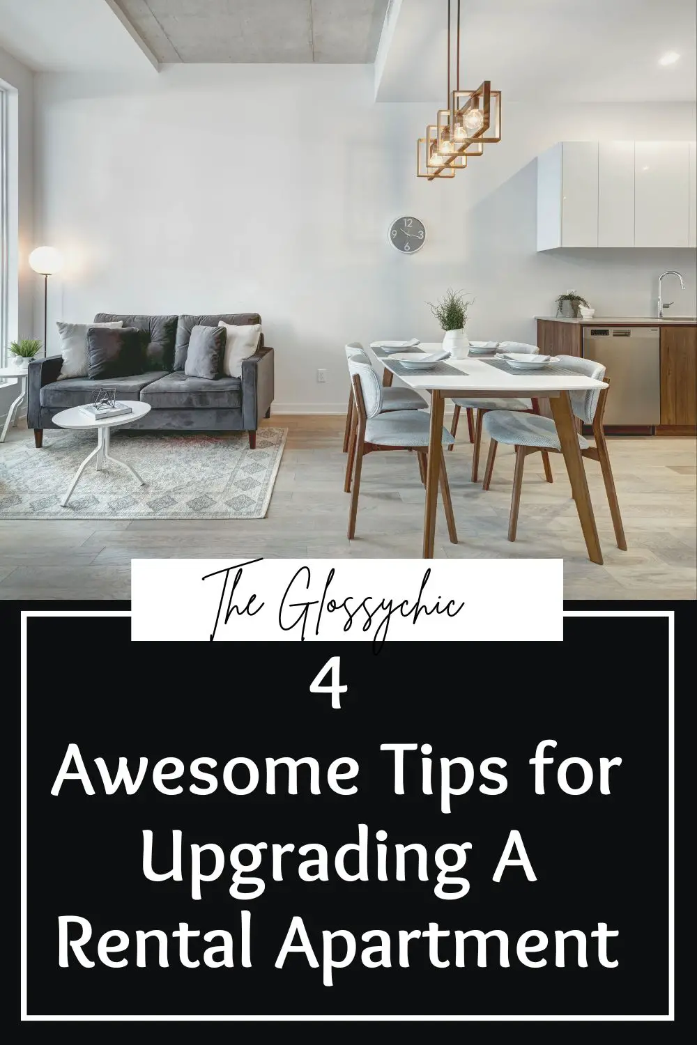 4 Awesome Tips for Upgrading A Rental Apartment