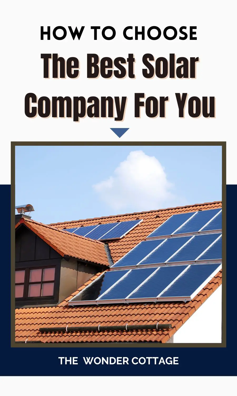 How To Choose The Best Solar Company For You