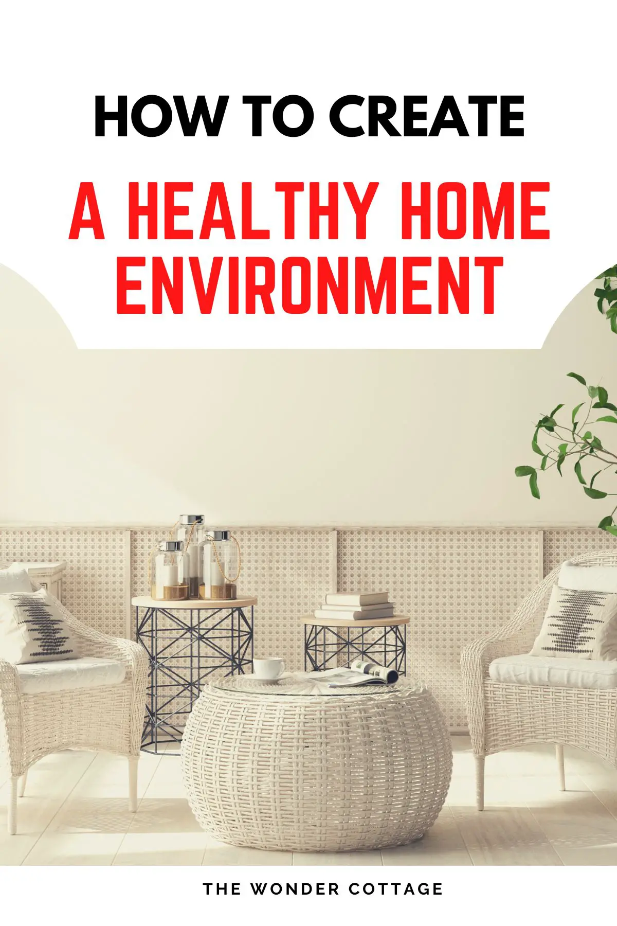 How to create a healthy home environment