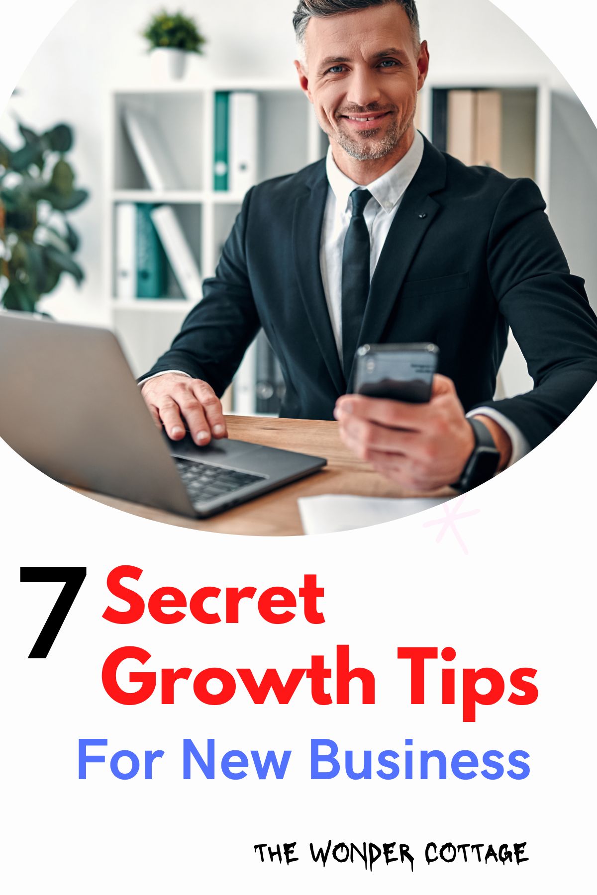 7 Secret Growth Tips For New Businesses