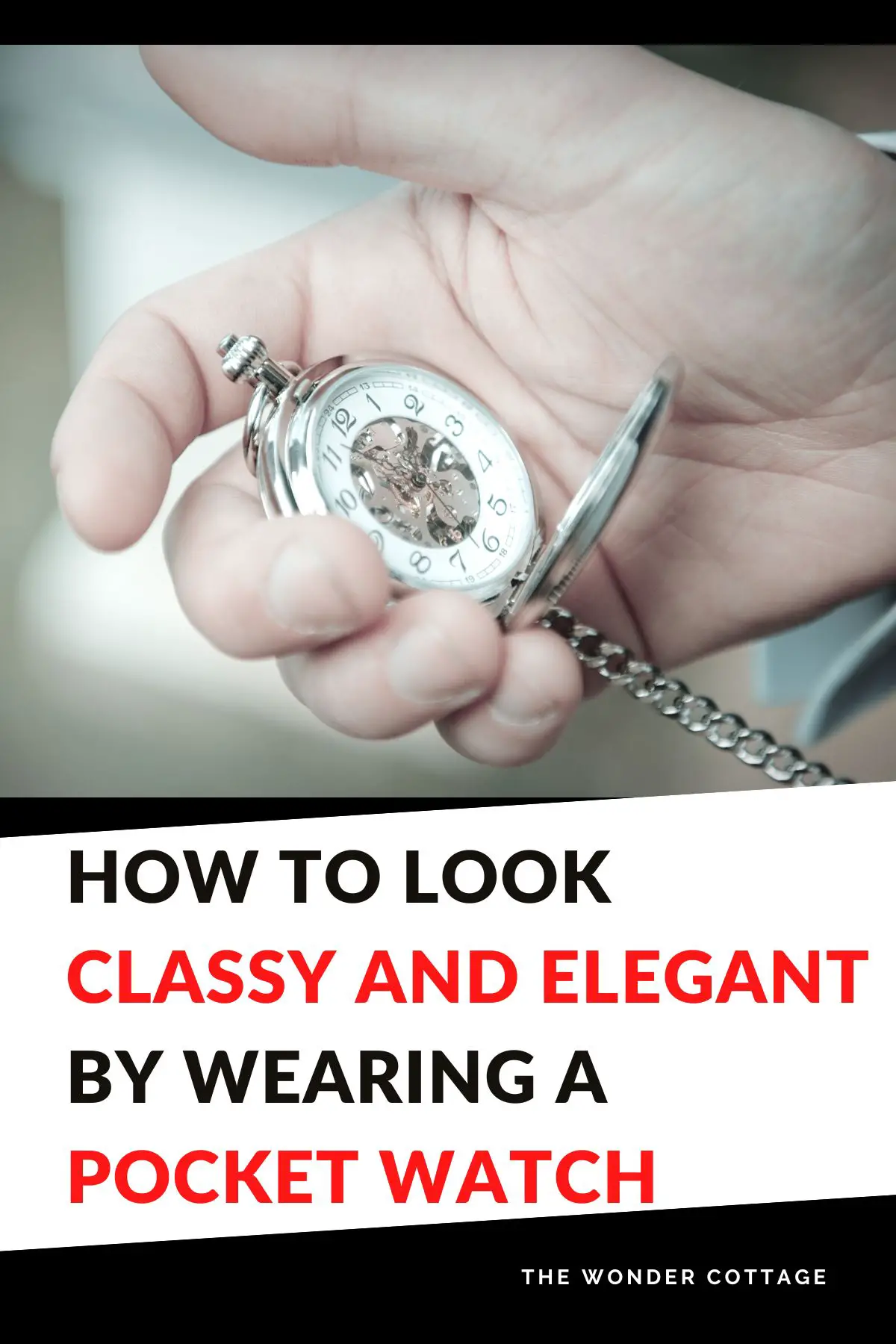 How To Look Classy And Elegant By Wearing A Pocket Watch