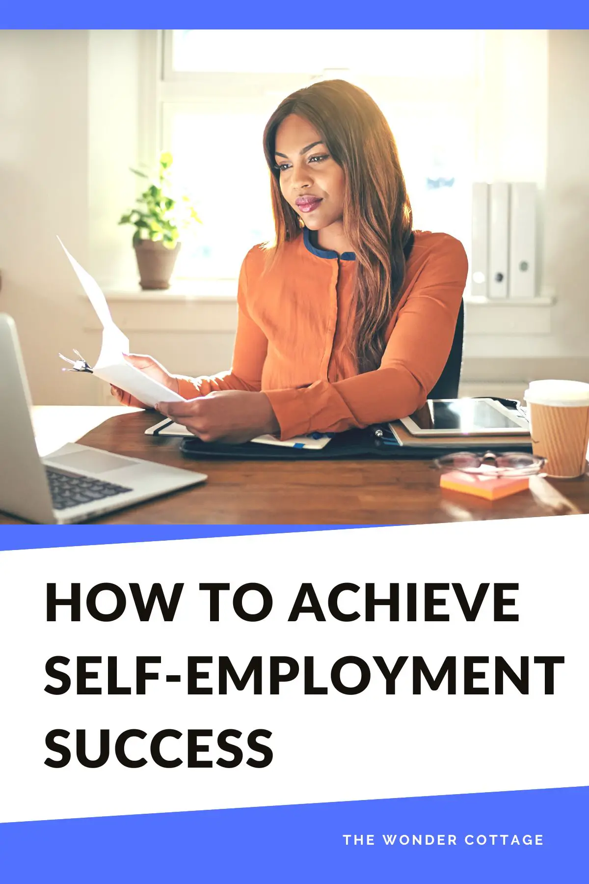 How To Achieve Self-Employment Success