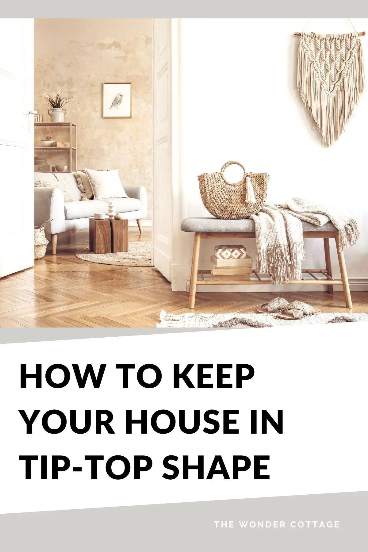 How To Keep Your House In Tip-Top Shape - A Quick Checklist