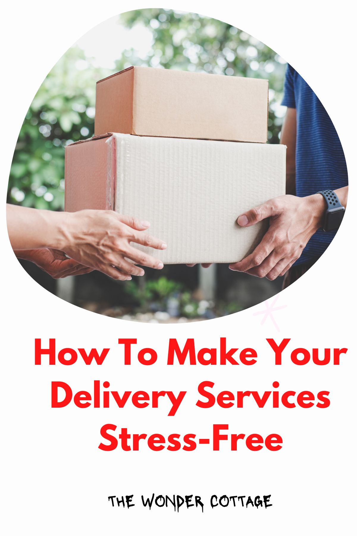 How To Make Your Delivery Services Stress-Free