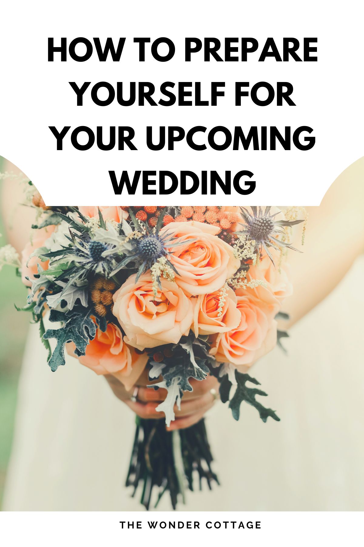 How To Prepare Yourself For Your Upcoming Wedding