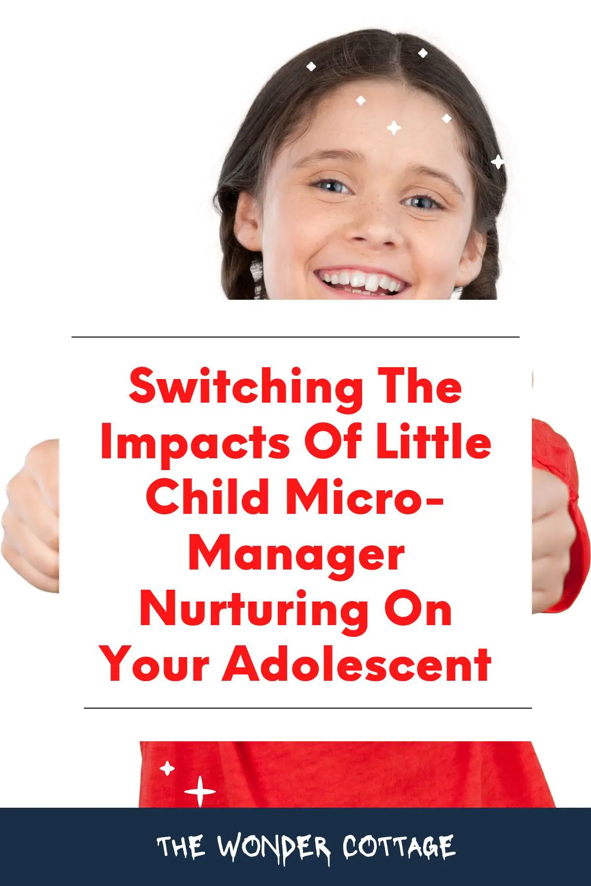 Switching The Impacts Of Little Child Micro-Manager Nurturing On Your Adolescent