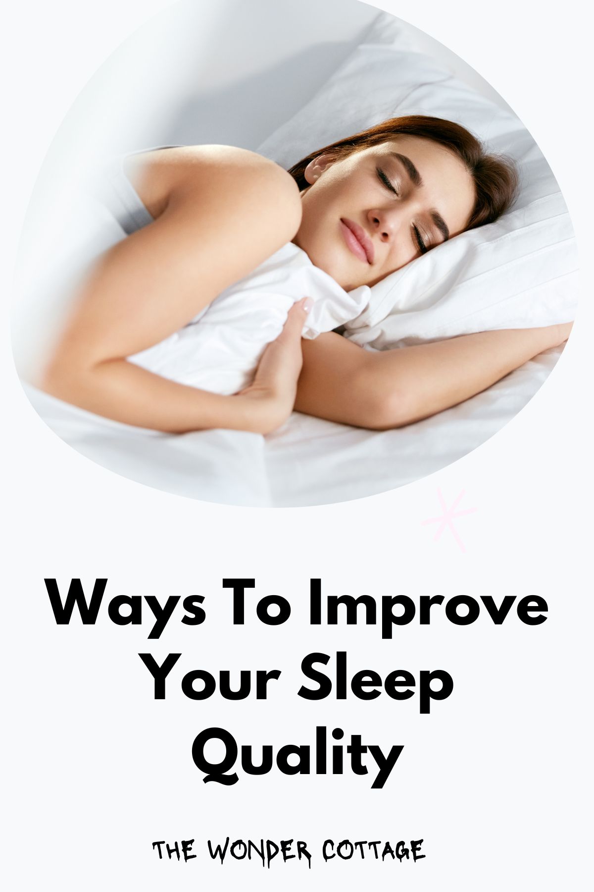10 Ways To Improve Your Sleep Quality