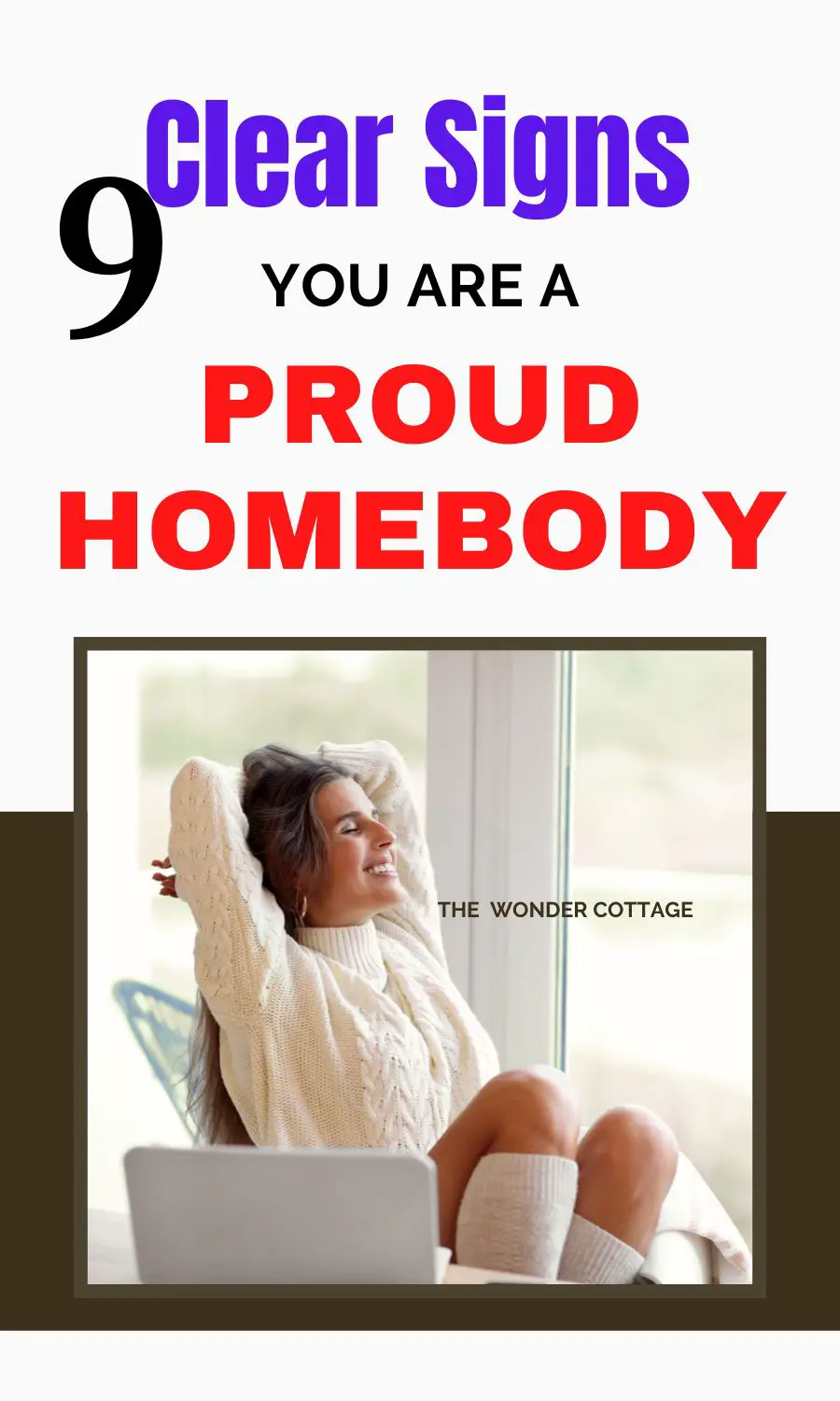 5 Clear Signs You Are a Proud Homebody