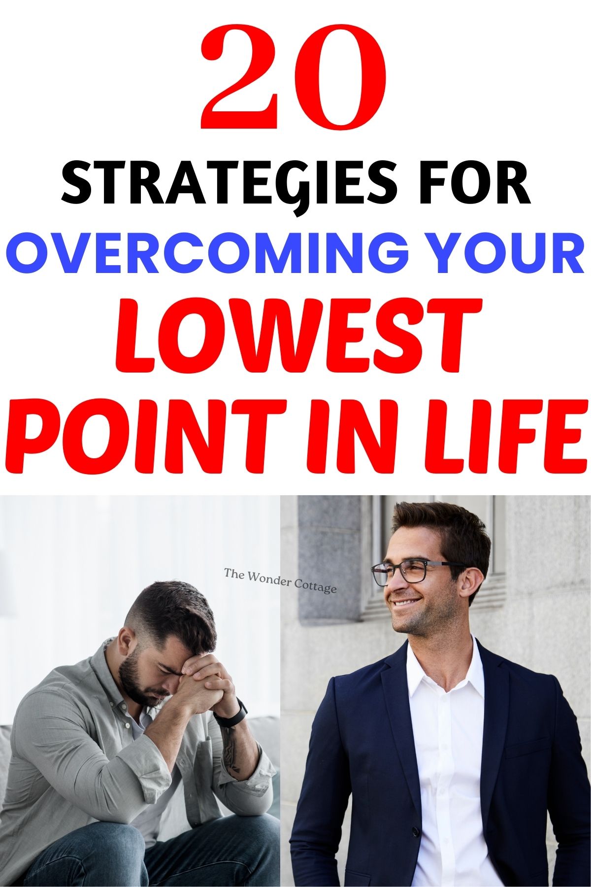 20 Strategies For Overcoming Your Lowest Point In Life