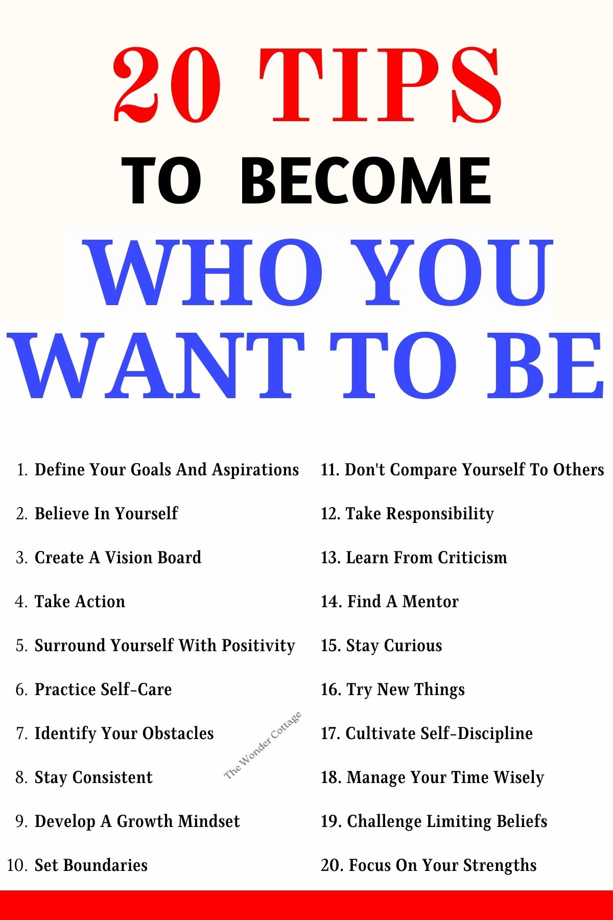 20 Tips To Become Who You Want To Be