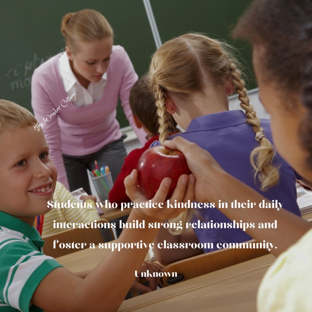 Students who practice kindness in their daily interactions build strong relationships and foster a supportive classroom community.
Unknown